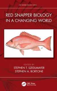 Red Snapper Biology in a Changing World