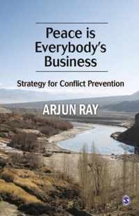 Peace is Everybody's Business: A Strategy for Conflict Prevention