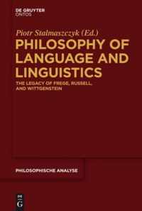 Philosophy of Language and Linguistics