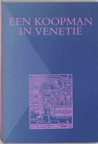 Middelnederlandse tekstedities 7 -   Een koopman in Venetie