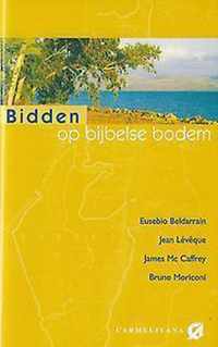 Bidden Op Bijbelse Bodem