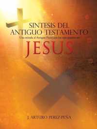 Sintesis del Antiguo Testamento