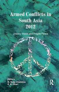 Armed Conflicts in South Asia 2012