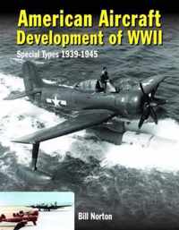 American Aircraft Development of WWII