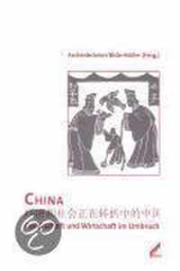 China: Gesellschaft und Wirtschaft im Umbruch