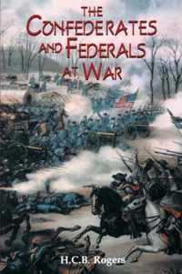 Confederates And Federals At War