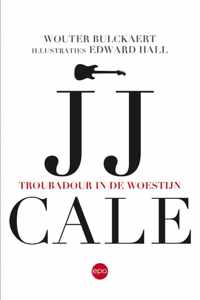 JJ Cale. Troubadour in de woestijn - Edward Hall, Wouter Bulckaert - Paperback (9789462671393)