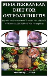 Mediterranean Diet For Osteoarthritis