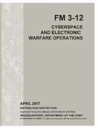 Cyberspace and Electronic Warfare Operations (FM 3-12)