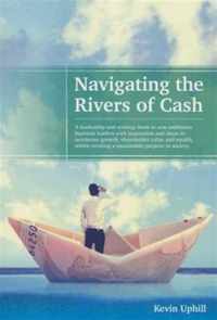 Navigating the Rivers of Cash