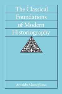 Classical Foundations of Modern Histriography (Paper)