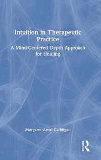 Intuition in Therapeutic Practice