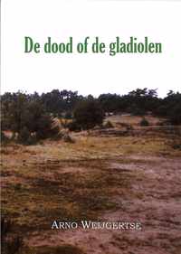 De dood of de gladiolen