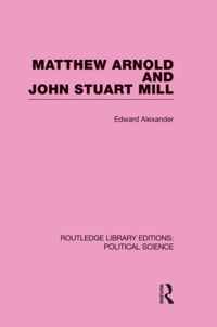 Matthew Arnold and John Stuart Mill