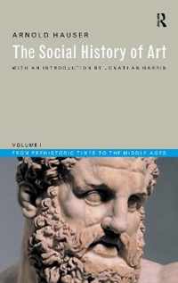 Social History of Art, Volume 1