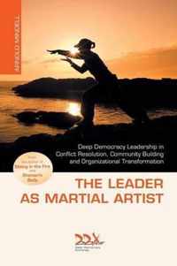 The Leader as Martial Artist