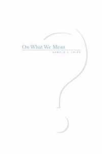 On What We Mean