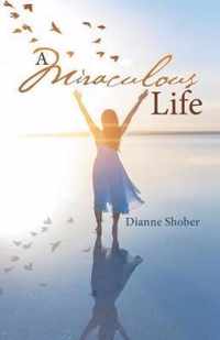 A Miraculous Life