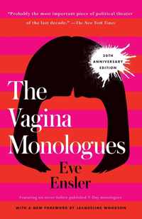 The Vagina Monologues 20th Anniversary Edition