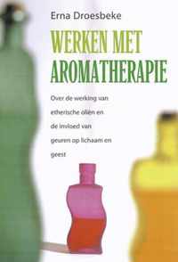 Werken Met Aromatherapie