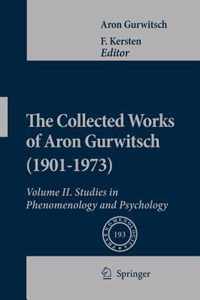 The Collected Works of Aron Gurwitsch (1901-1973): Volume II