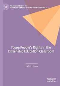 Young People's Rights in the Citizenship Education Classroom