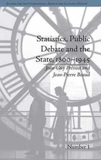 Statistics, Public Debate and the State, 1800-1945