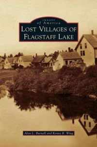 Lost Villages of Flagstaff Lake