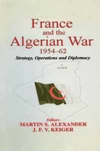 France and the Algerian War, 1954-1962