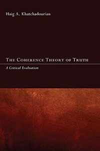 The Coherence Theory of Truth