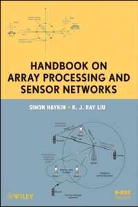 Handbook on Array Processing and Sensor Networks