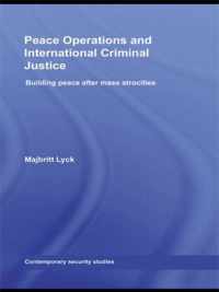 Peace Operations and International Criminal Justice