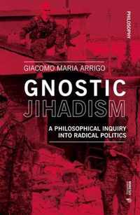 Gnostic Jihadism