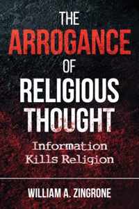 The Arrogance of Religious Thought