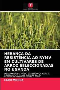 Heranca Da Resistencia Ao Rymv Em Cultivares de Arroz Seleccionadas No Uganda