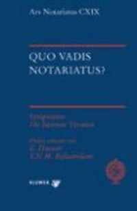 Quo vadis notariatus