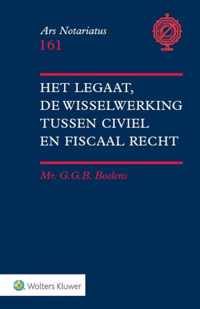 Ars notariatus 161 -   Het legaat, de wisselwerking tussen civiel en fiscaal recht