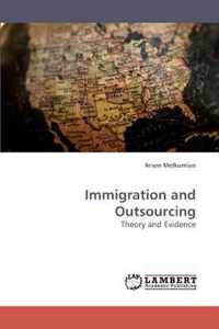 Immigration and Outsourcing