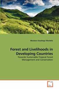 Forest and Livelihoods in Developing Countries