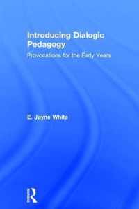 Introducing Dialogic Pedagogy