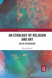 An Ethology of Religion and Art