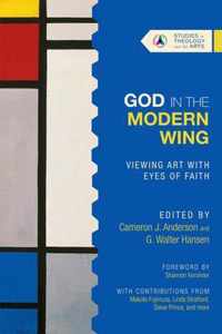 God in the Modern Wing - Viewing Art with Eyes of Faith