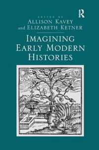 Imagining Early Modern Histories