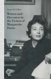 Women and Discourse in the Fiction of Marguerite Duras