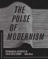 The Pulse of Modernism