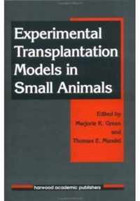 Experimental Transplantation Models in Small Animals