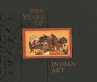 5000 Years of Indian Art