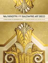 Washington and Baltimore Art Deco - A Design History of Neighboring Cities