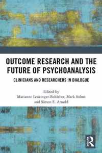 Outcome Research and the Future of Psychoanalysis