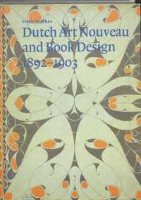 Dutch Art Nouveau and Book Design 1892-1903